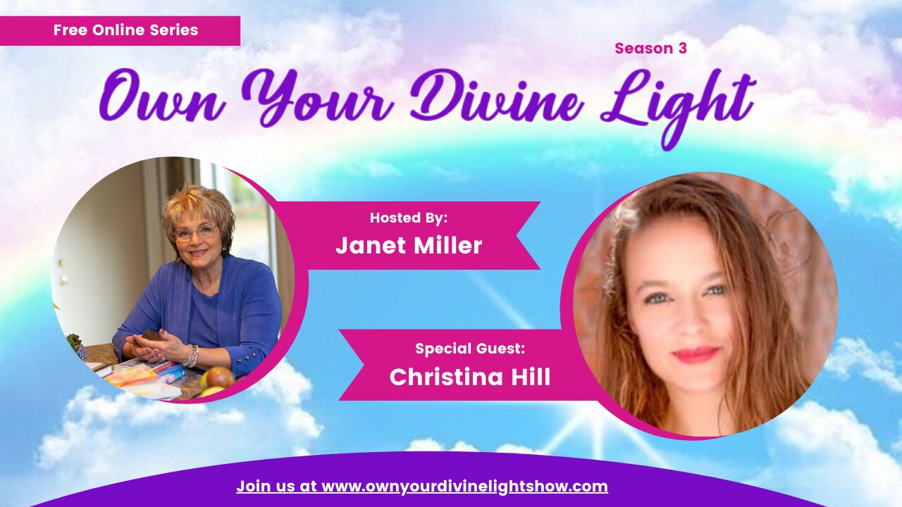 Own Your Divine Light Season 3 with Christina Hill