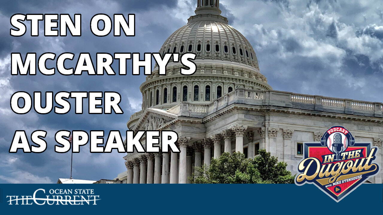 STEN ON MCCARTHY'S OUSTER AS SPEAKER #InTheDugout – October 4, 2023