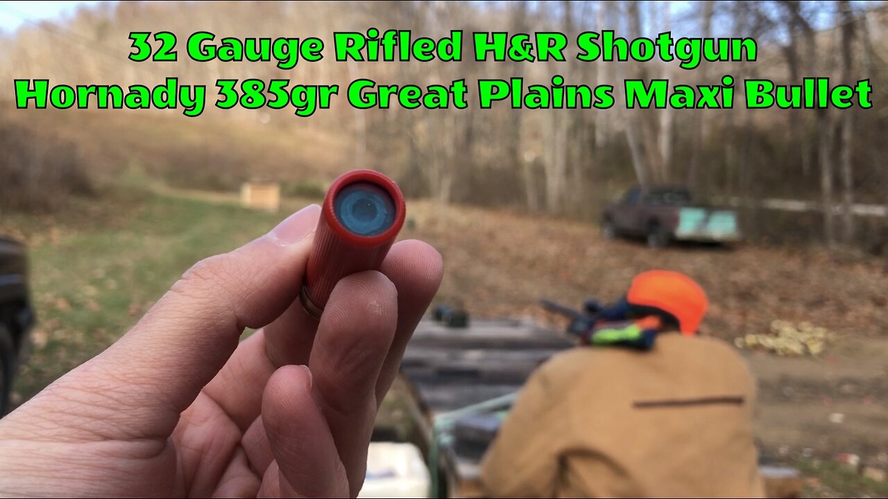 H&R Rifled 32 Gauge With Hornady 385gr Great Plains Maxi Bullet