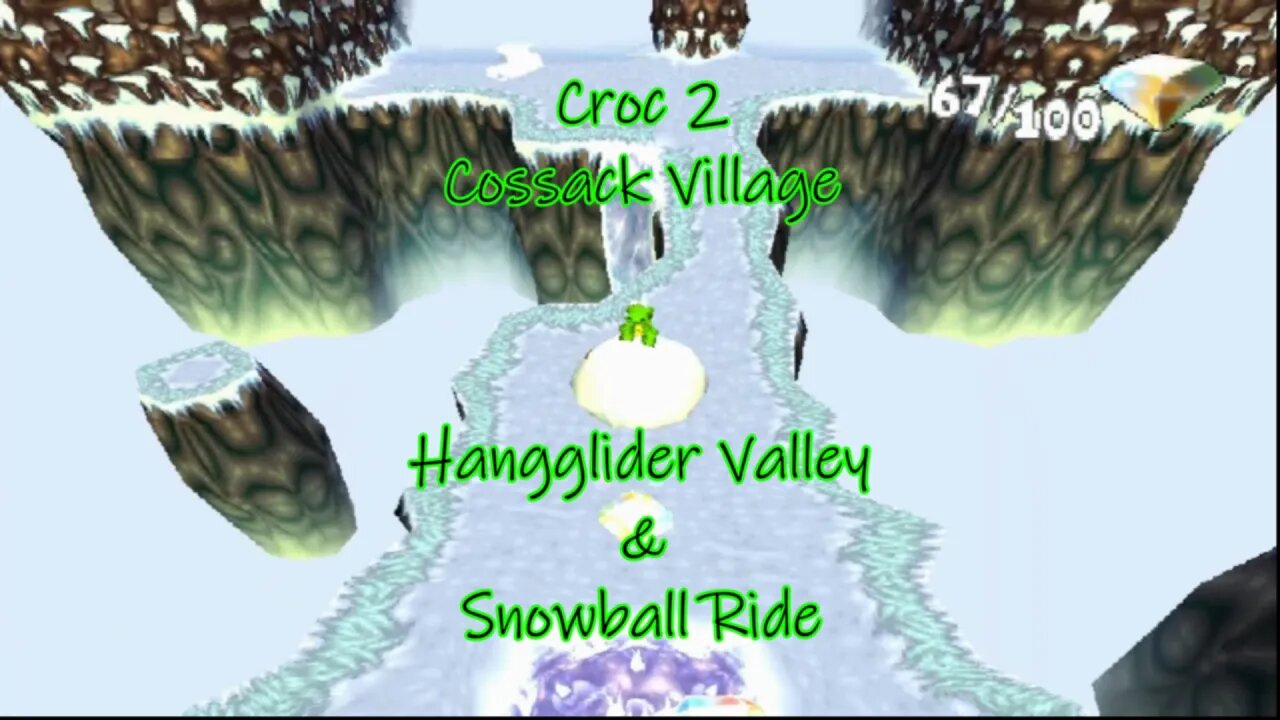 Croc 2: Cossack Village (Hangglider Valley and The Snowball Ride)