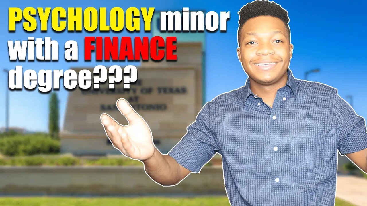 Should you get a Psychology Minor with a Finance Major?