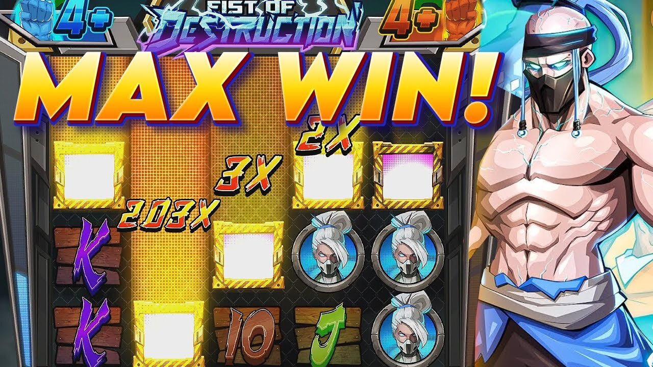 FIST OF DESTRUCTION! (10000X!) IT ONLY TAKES ONE MULTI TO MAX WIN