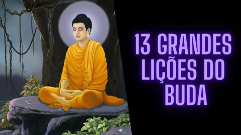 13 Grandes Lições Do Buda.