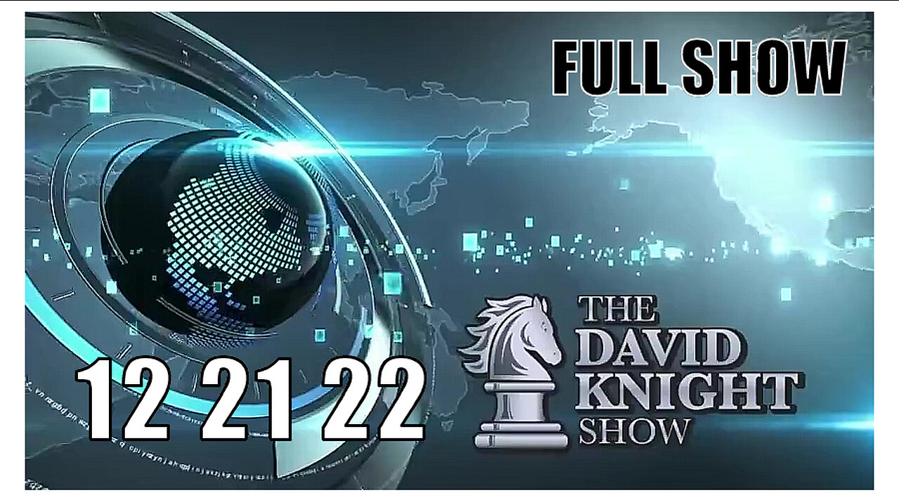 DAVID KNIGHT (Full Show) 12_21_22 Wednesday