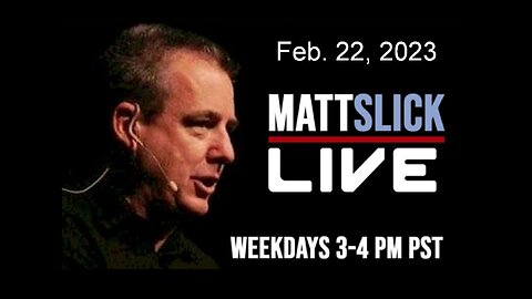 Matt Slick Live, 2/22/2023