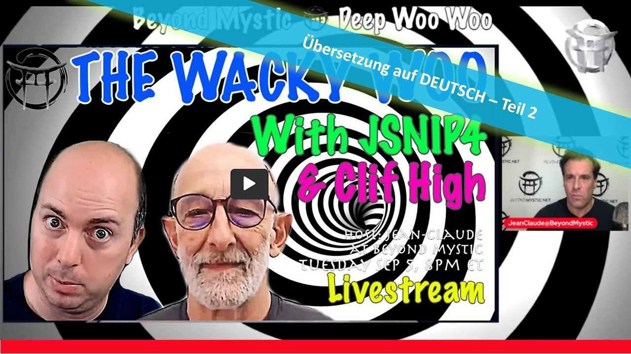 🔎 WACKY WOO mit Clif High - Alles läuft nach (kosmischem) Plan - Teil 2 🔥💵🚷🪖