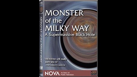 PBS - Nova - Monster of the Milky Way