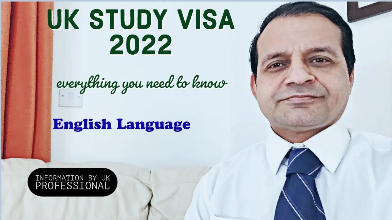 UK Study Visa 2022 - Everything you need to know - English language