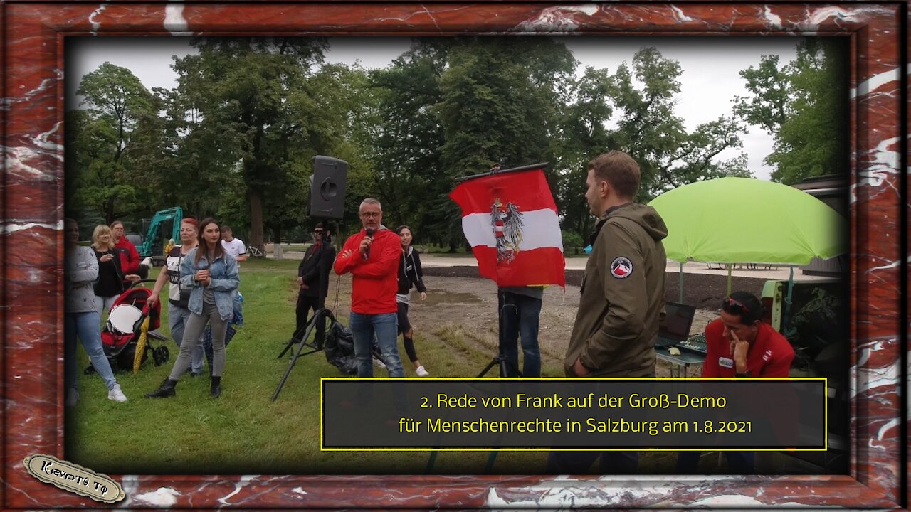 2. Rede von Frank der Groß-Demo für Menschenrechte - Salzburg 1.8.2021