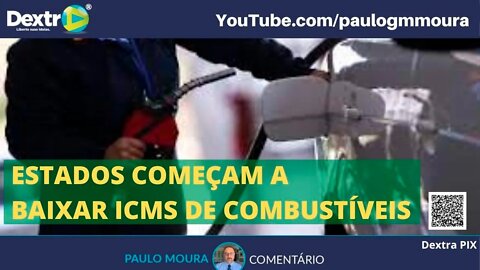 ESTADOS COMEÇAM A REDUZIR O ICMS