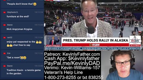 LIVE: MASSIVE TRUMP in Alaska with YOUR CHAT and KevinlyFather Fact Check