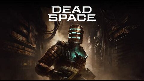 Dead Space (2008)(First Playthrough) - oct.28, 2023