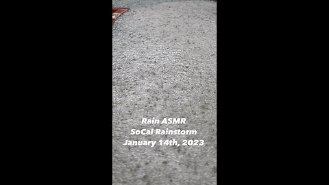 January 14th, 2023 ASMR Rain SoCal