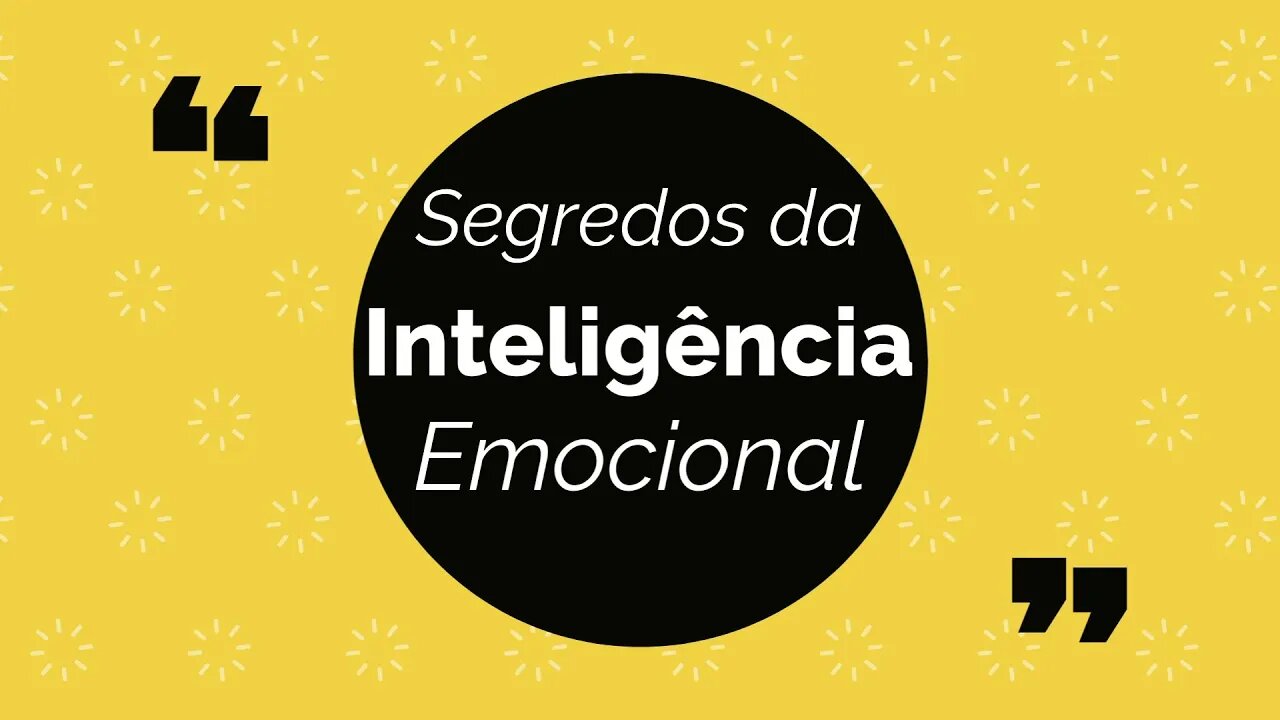 Quais as Vantagens do Curso Segredos da Inteligência Emocional