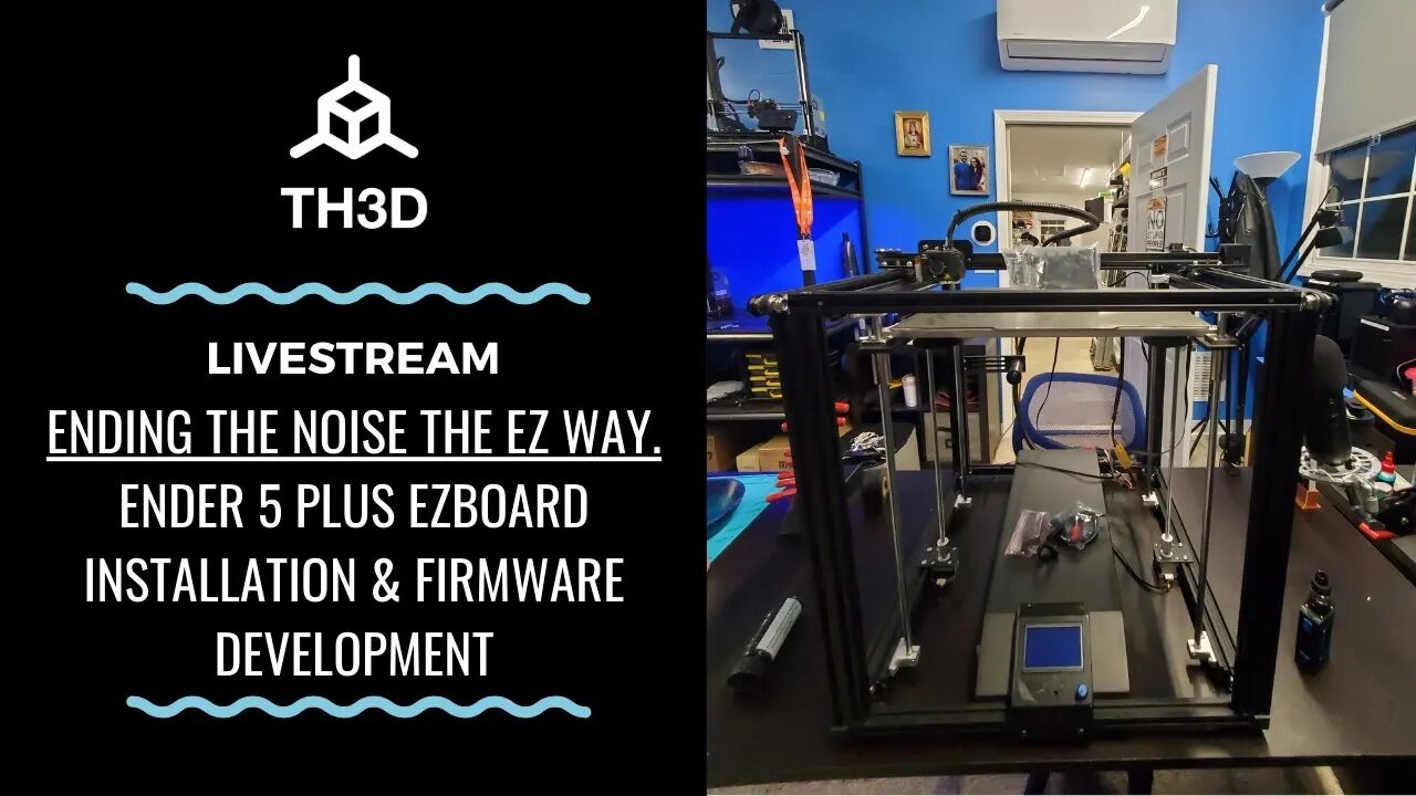 [LIVE] Silencing the Ender 5 Plus with the EZBoard - Installation and Firmware Dev