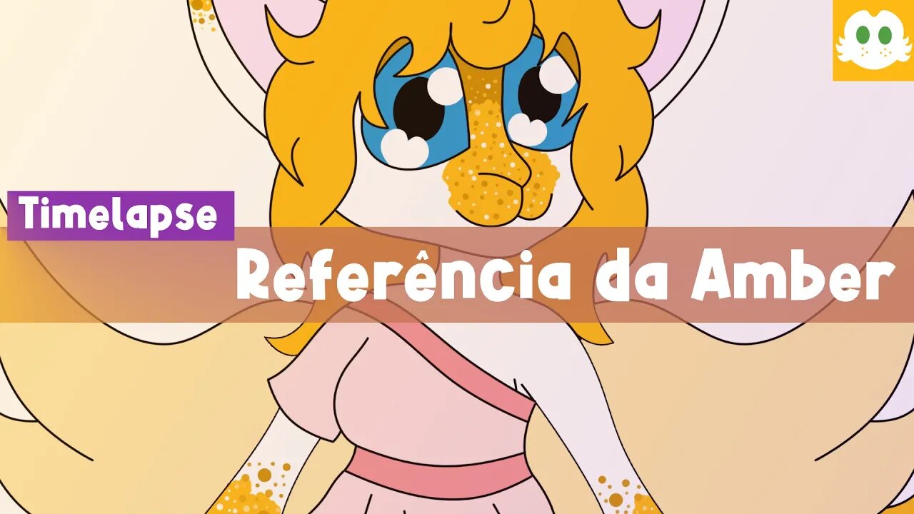 Referência da Amber [Timelapse]