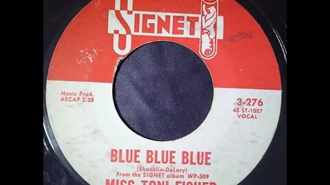 Miss Toni Fisher - Blue Blue Blue