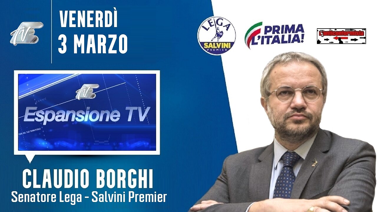 🔴 Interventi del Sen. Claudio Borghi ospite a "nessun dorma" su Espansione TV (03/03/2023).