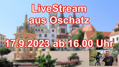 Live Stream am Samstag 17.9.2023 aus Oschatz