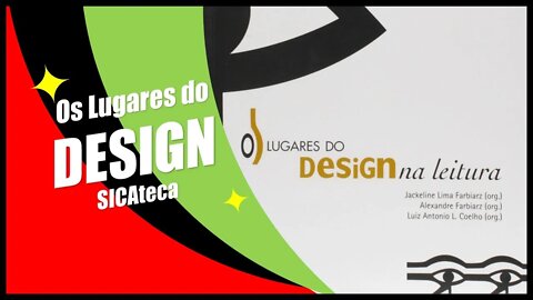 Sicateca 3: Os Lugares do Design na Leitura 📘