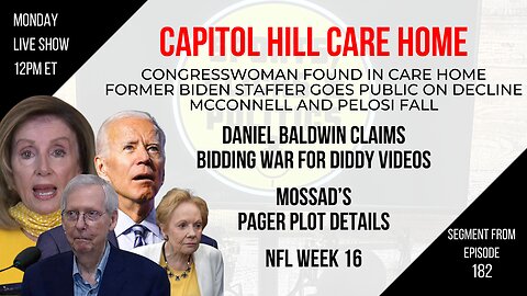 EP182: Capitol Hill Care Home, Who is in Charge?, NEW Pager Plot Details, NFL Week 16