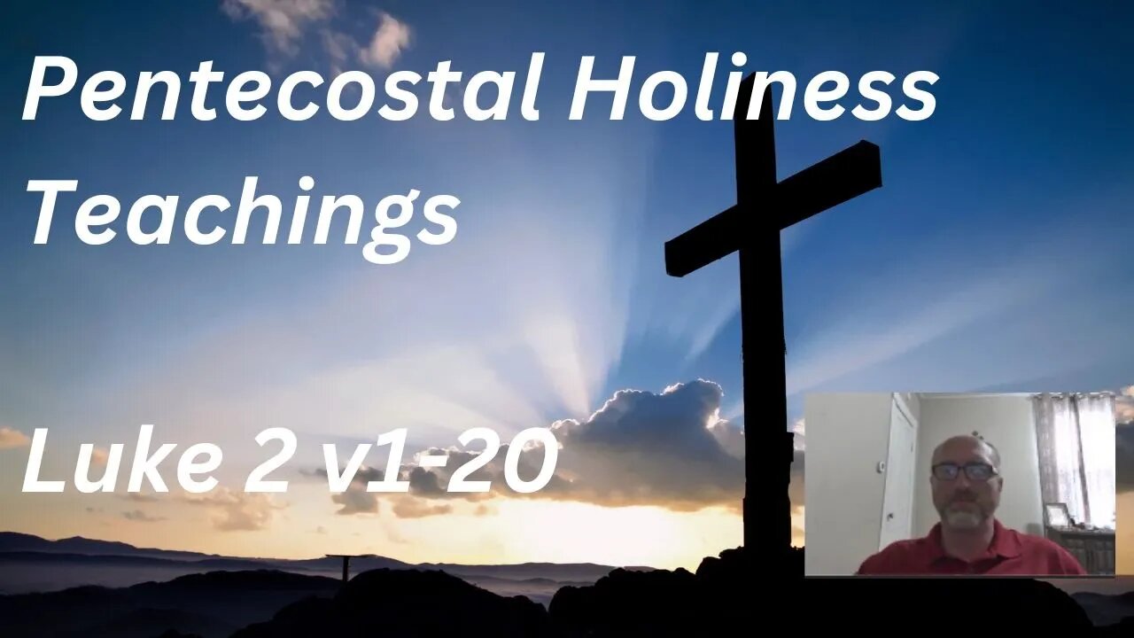 KJV - Luke 2 v1-20 - Pentecostal Holiness Teaching