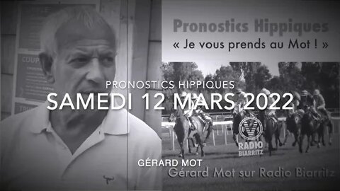 Pronostics hippiques de Gérard Mot du samedi 12 mars 2022