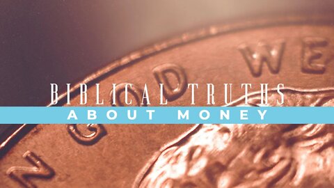 Biblical Truths About Money | Dave Hoffman | Message Only