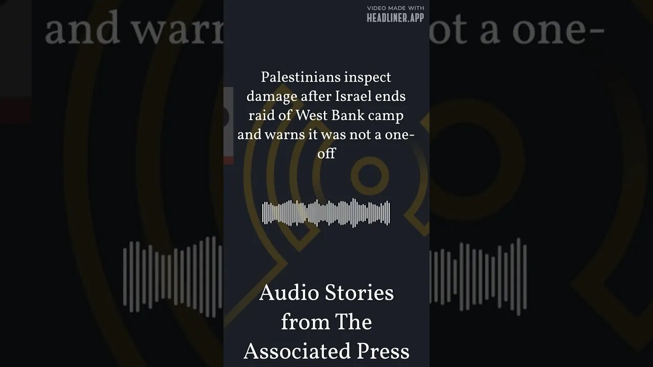 Palestinians inspect damage after Israel ends raid of West Bank camp and warns it was not a...