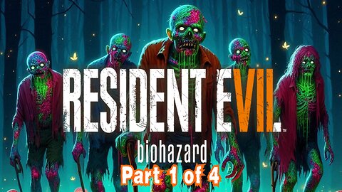 Resident Evil 7: Biohazard | FULL PLAYTHROUGH | Part 1