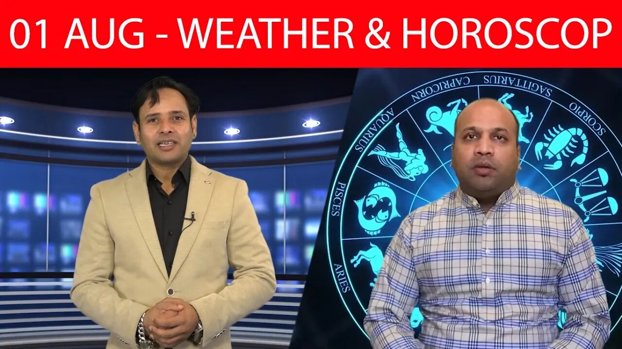 Weather Report & Horoscope - 01 AUGUST | VARUN TIWARI | ASTRO PAWAN