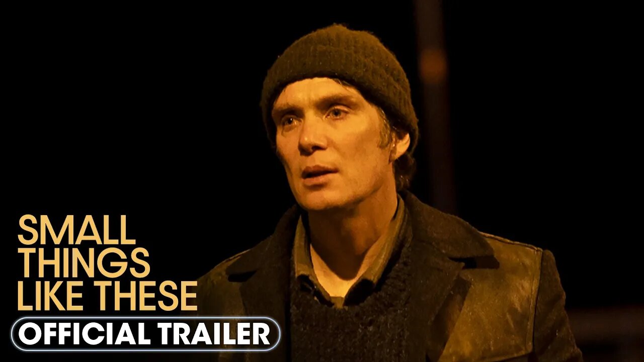 Small Things Like These (2024) Official Trailer - Cillian Murphy, Emily Watson