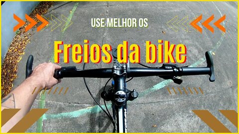 A forma mais eficiente de frear a bike