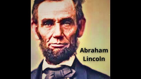 Abraham Lincoln is the greatest president in the history of the United States of America