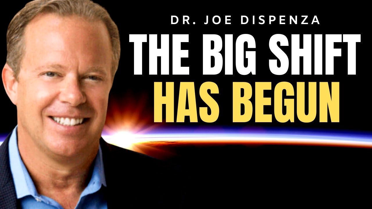 It's Happening - The Big Shift Has Begun | Dr. Joe Dispenza (LOA)