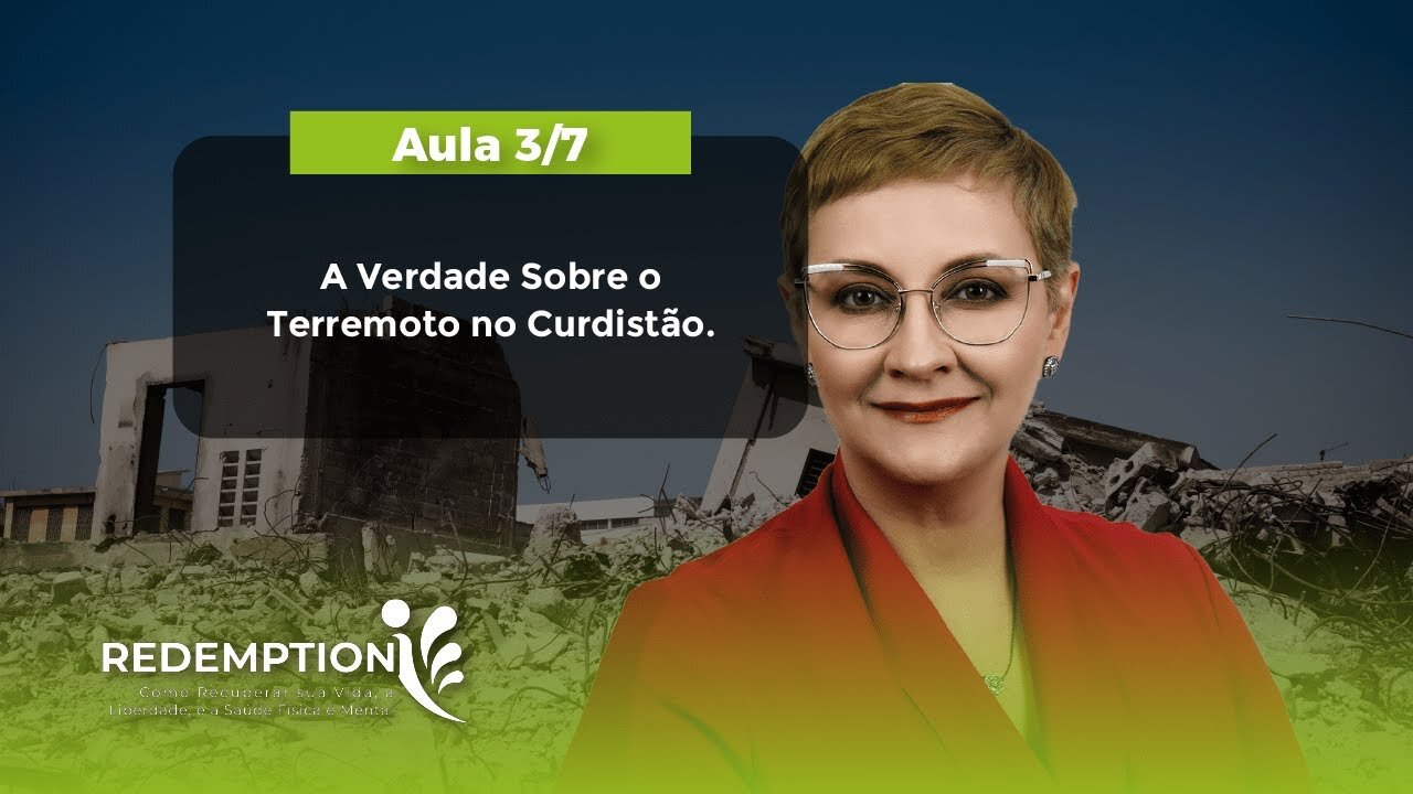 Aula 3/7 – A Verdade Sobre o Terremoto no Curdistão | Maria Pereda