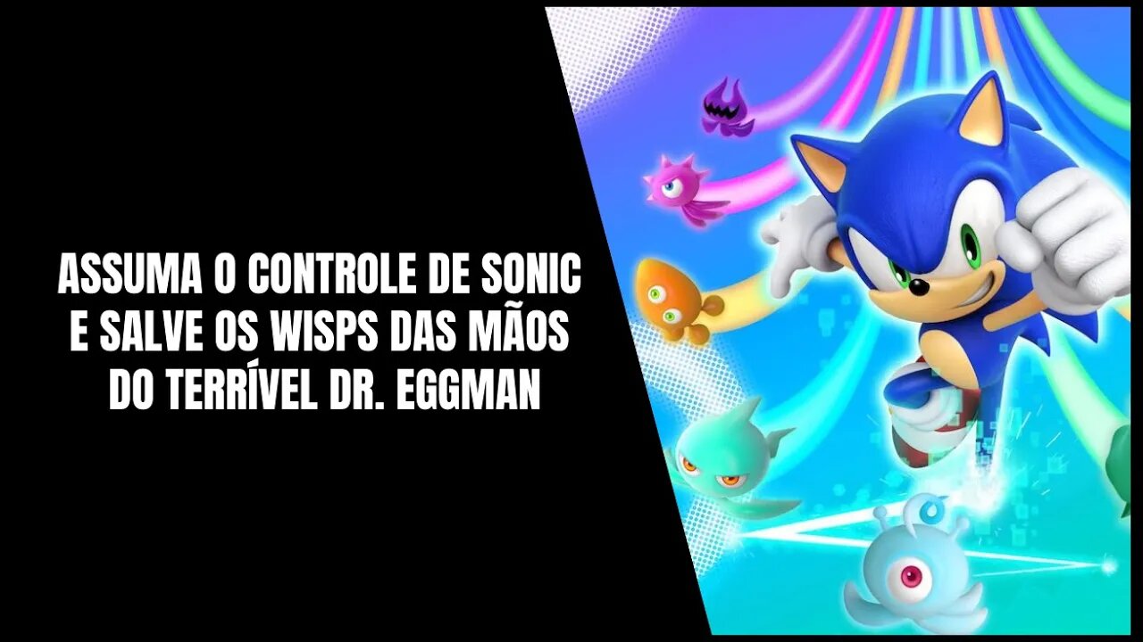 Sonic Colors Ultimate Chega ao PS4, Xbox One, Nintendo Switch e PC em 7 de Setembro de 2021