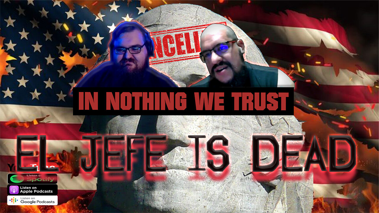 Episode 5: El Jefe is Dead