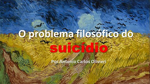 O problema filosófico do suicídio