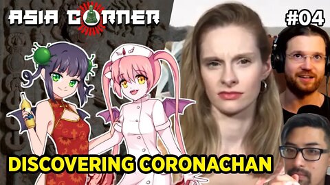 Asia Corner #4 - Discovering Coronachan