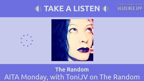 New To Reddit's AITA? We've got you covered with AITA Monday! S.1 E.4