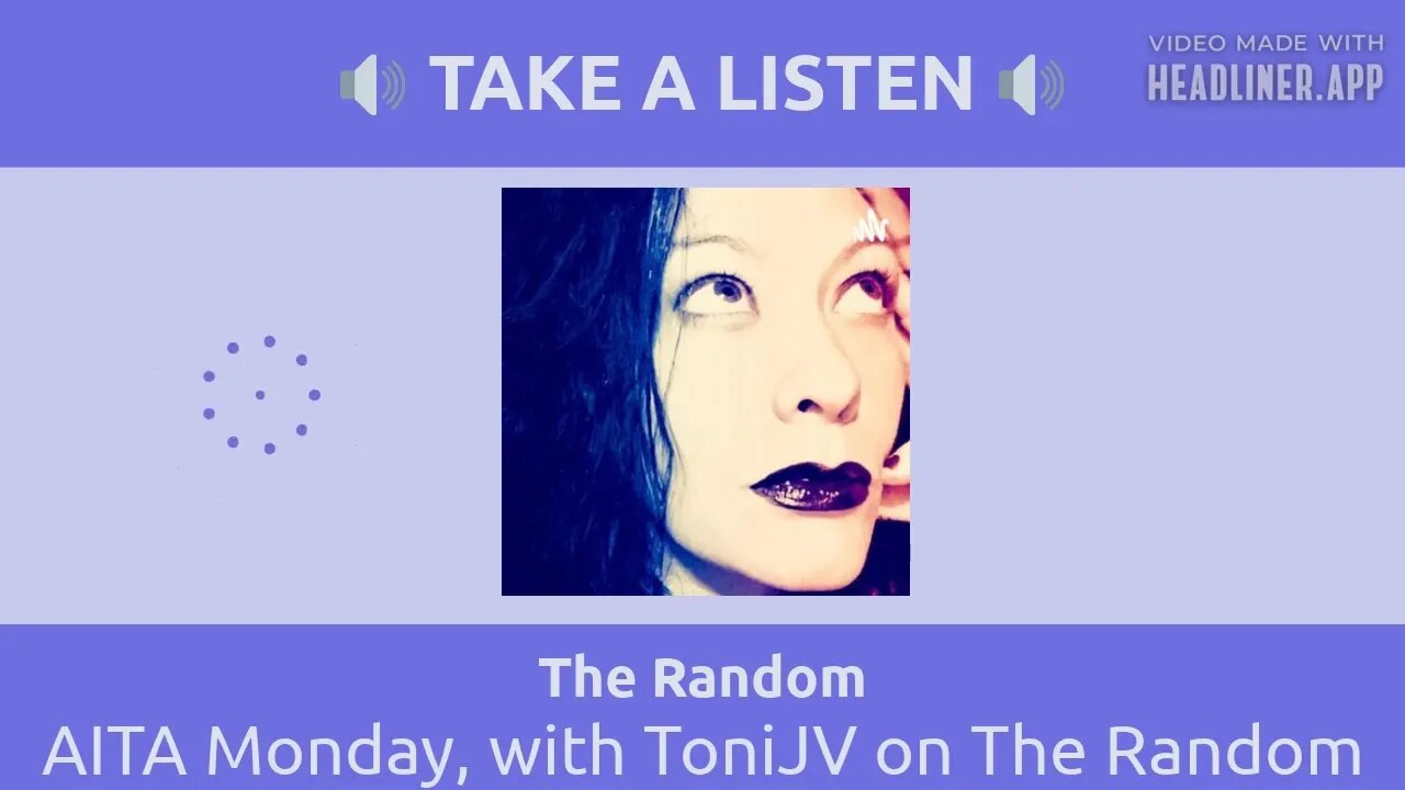 New To Reddit's AITA? We've got you covered with AITA Monday! S.1 E.4