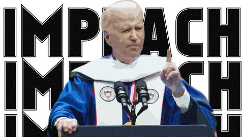 The Impeachment of Joe Biden > Let's Get Ready