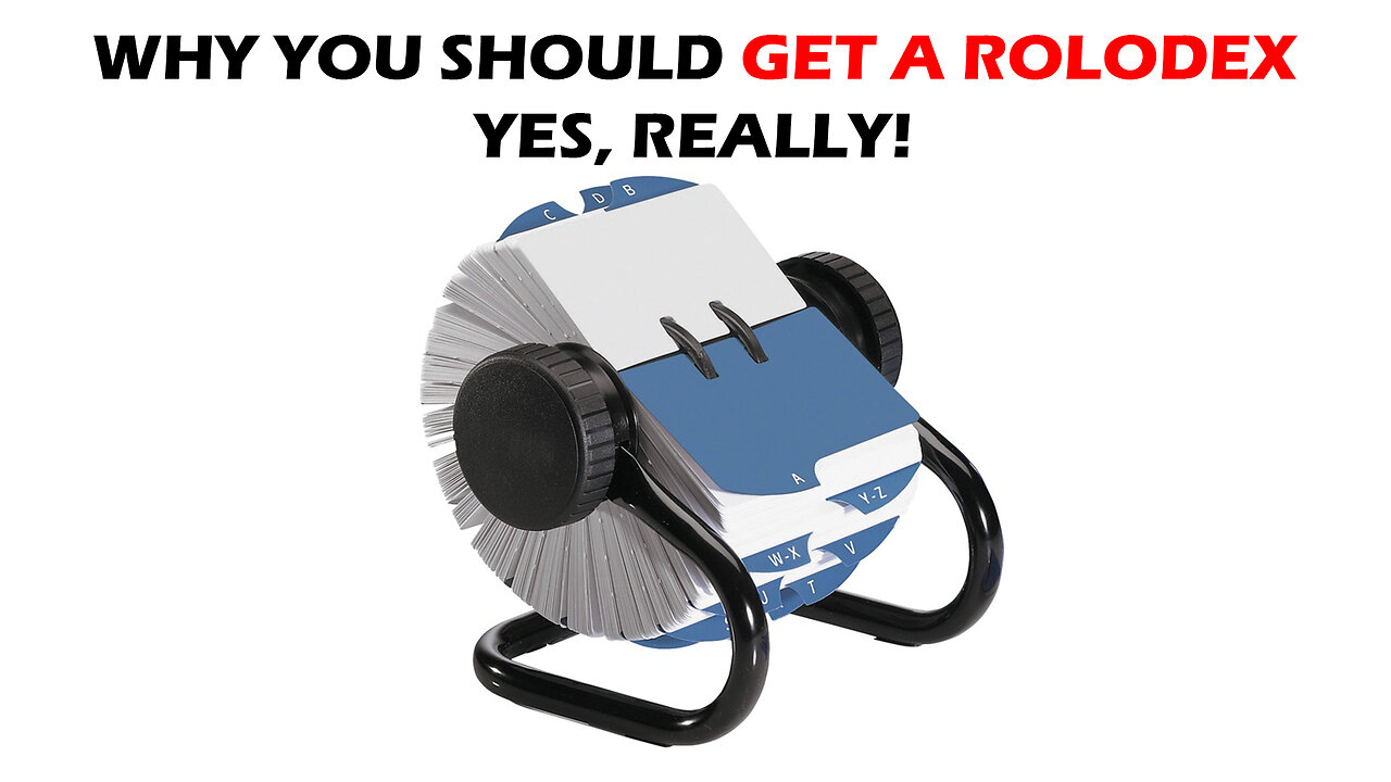 Why You Should Get A Rolodex