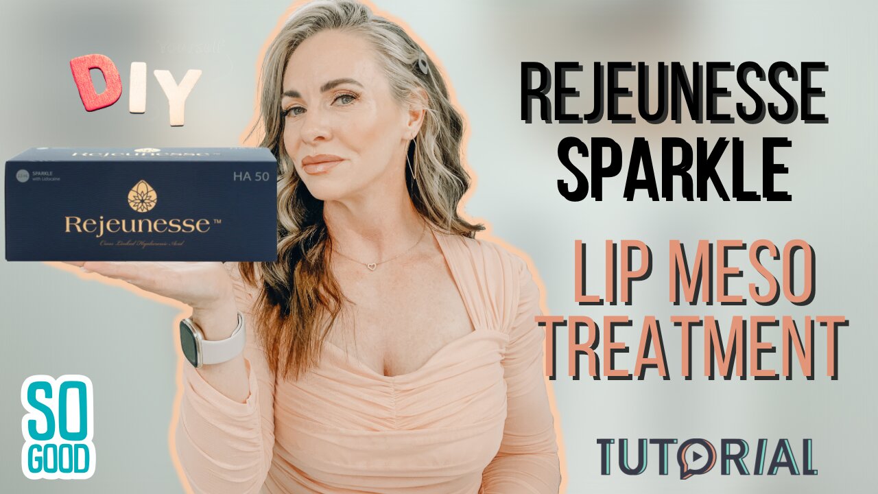 Get Better Lips with Rejeunesse Sparkle Mesotherapy (Temporary Lip Filler)