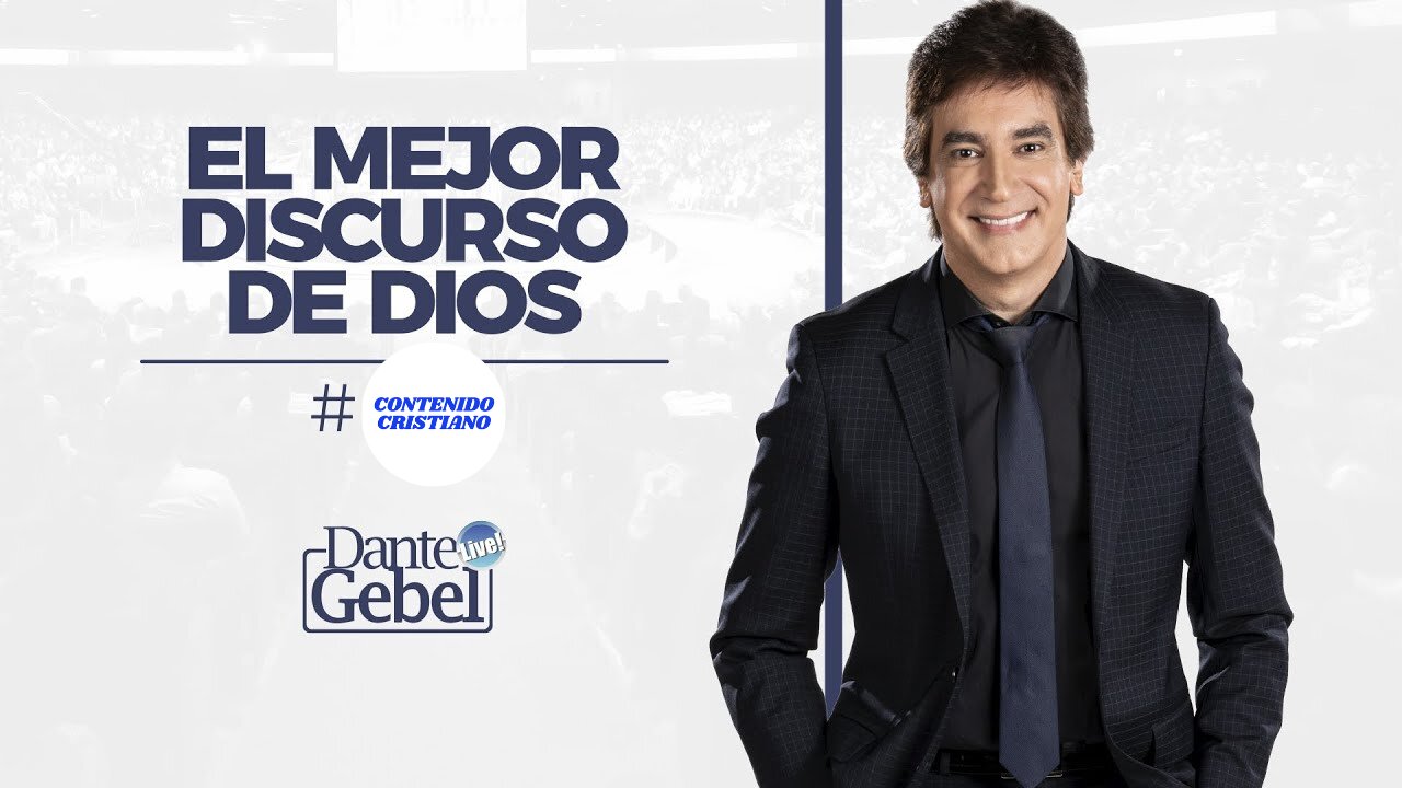 El MEJOR DISCURSO DE DIOS | Dante Gebel