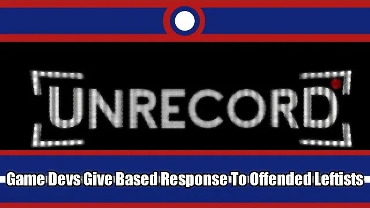 Unrecord Game Developers Give Based Reply To Leftists
