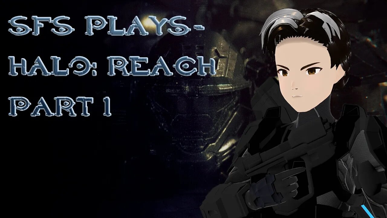 SFS Plays - Halo Reach