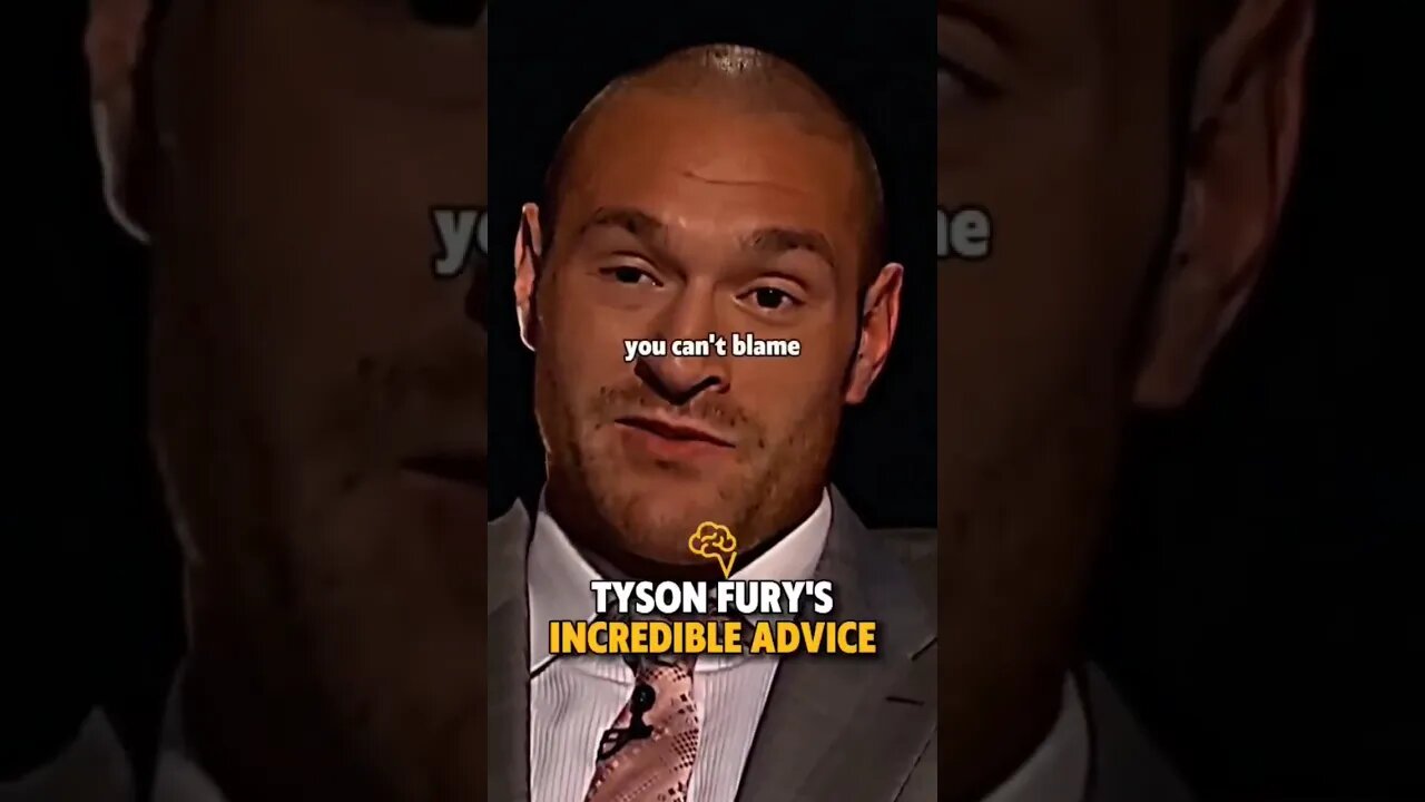 Tyson Fury's Incredible Advice