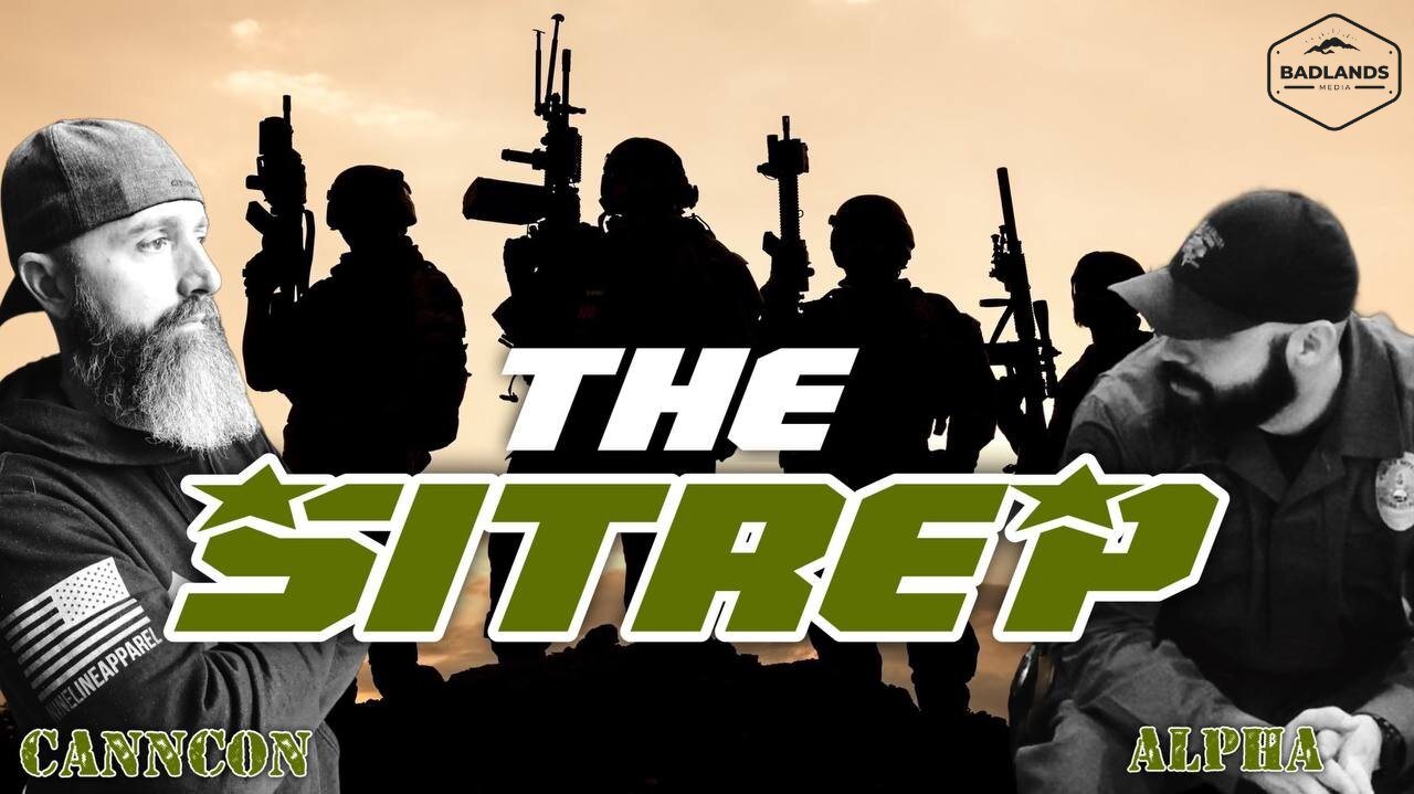 Sitrep with CannCon and Alpha Warrior